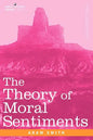 The Theory of Moral Sentiments - Paperback