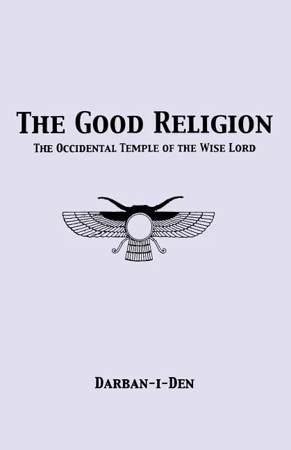 The Good Religion - Paperback