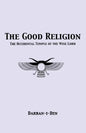 The Good Religion - Paperback