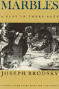 Marbles: A Play in Three Acts - Paperback