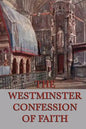 Westminster Confession of Faith - Paperback