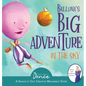 Belluna's Big Adventure in the Sky: A Dance-It-Out Creative Movement Story for Young Movers - Hardcover