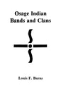 Osage Indian Bands and Clans - Paperback