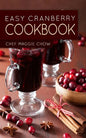 Easy Cranberry Cookbook - Paperback