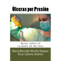 Ulceras por Presion: Notas sobre el cuidado de Heridas - Paperback