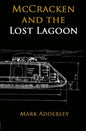 McCracken and the Lost Lagoon - Paperback