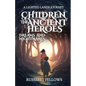 Children of the Ancient Heroes - Paperback