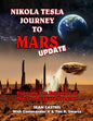 Nikola Tesla Journey to Mars Update: Exposing the Existence of the Secret Space Program - Paperback