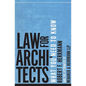 Law for Architects: What You Need to Know - Hardcover