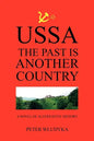Ussa: The Past Is Another Country - Paperback