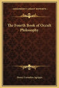 The Fourth Book of Occult Philosophy - Hardcover