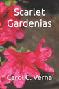 Scarlet Gardenias - Paperback