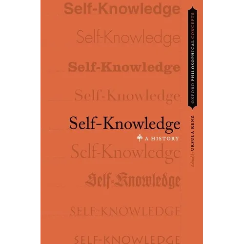 Self-Knowledge: A History - Paperback