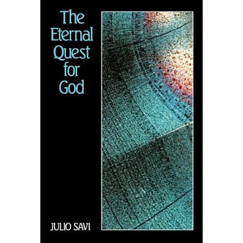 The Eternal Quest for God - Paperback