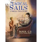 Magical Sails - Hardcover