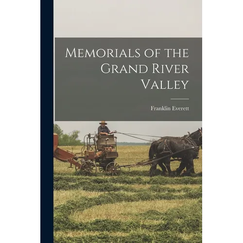 Memorials of the Grand River Valley - Paperback