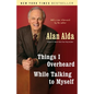 Things I Overheard While Talking to Myself - Paperback