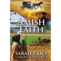Amish Faith: An Amish Christian Romance - Paperback