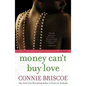 Money Can't Buy Love - Paperback