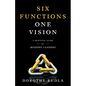 Six Functions, One Vision: A Practical Guide for Modern Leaders - Paperback