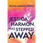 Jessica Harmon Has Stepped Away - Paperback