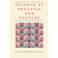 Science as Practice and Culture - Paperback