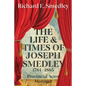 The Life And Times Of Joseph Smedley - Paperback