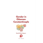 Gender in Ottoman Constantinople - Hardcover