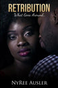 Retribution: What Goes Around... - Paperback