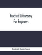 Practical Astronomy For Engineers - Paperback