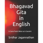 Bhagavad Gita in English: In Same Poetic Meter as in Sanskrit - Paperback