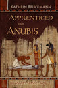 Apprenticed to Anubis: In Maat's Service Vol. 1 - Paperback