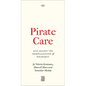 Pirate Care: Acts Against the Criminalization of Solidarity - Paperback