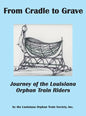 From Cradle to Grave: Journey of the Louisiana Orphan Train Riders - Hardcover