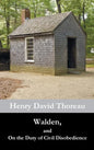 Walden, and On the Duty of Civil Disobedience - Hardcover