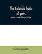 The Columbia book of yarns: containing a manual of knitting and crocheting - Paperback