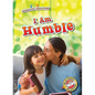 I Am Humble - Library Binding