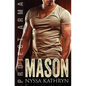 Mason: A steamy contemporary military romance - Paperback
