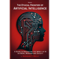 The Ethical Frontier of Artificial Intelligence: A Guide to Navigating the Impact of AI on Work, Workers and Society - Paperback