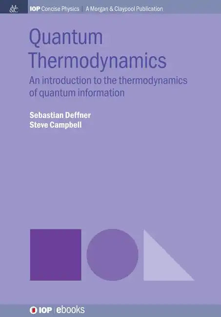 Quantum Thermodynamics: An Introduction to the Thermodynamics of Quantum Information - Paperback