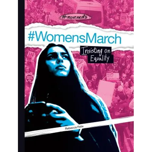 #Womensmarch: Insisting on Equality: Insisting on Equality - Library Binding