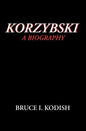 Korzybski: A Biography - Hardcover
