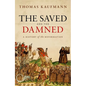 The Saved and the Damned: A History of the Reformation - Hardcover
