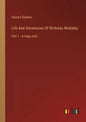 Life And Adventures Of Nicholas Nickleby: Part 1 - in large print - Paperback