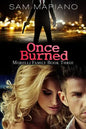 Once Burned (Morelli Family, #3) - Paperback
