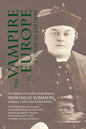 The Vampire in Europe: A Critical Edition - Paperback