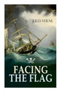 Facing the Flag: Pirate Adventure - Paperback