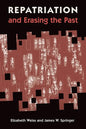 Repatriation and Erasing the Past - Hardcover