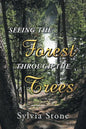 Seeing the Forest Through the Trees - Paperback