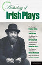 The Methuen Drama Anthology of Irish Plays: Hostage; Bailegangaire; Belle of the Belfast City; Steward of Christendom; Cripple of Inishmaan - Paperback